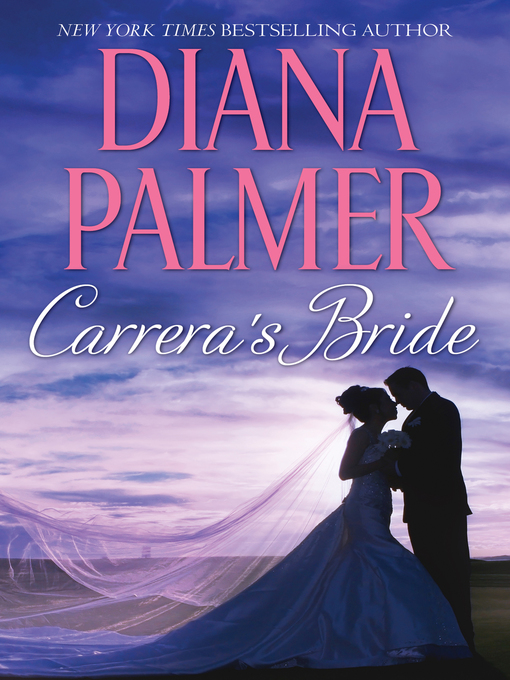 Title details for Carrera's Bride by Diana Palmer - Wait list